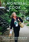 Montreal Cook - Lesley Chesterman - 9781668061350
