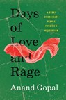 Days of Love and Rage - Anand Gopal - 9781668062197