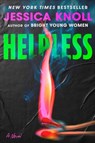 Helpless - Jessica Knoll - 9781668062302