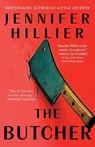 The Butcher - Jennifer Hillier - 9781668063217