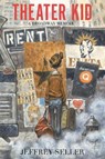 Theater Kid - Jeffrey Seller - 9781668064191