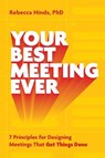 Your Best Meeting Ever - Rebecca Hinds - 9781668067505
