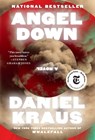 Angel Down - Daniel Kraus - 9781668068458
