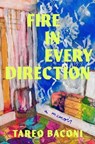 Fire in Every Direction - Tareq Baconi - 9781668068588