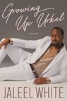 Growing Up Urkel - Jaleel White - 9781668068892