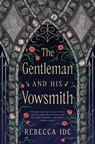 The Gentleman and His Vowsmith - Rebecca Ide - 9781668070932