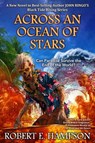 Across an Ocean of Stars - Robert E. Hampson - 9781668072547
