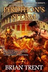 Perdition's Storm - Brian Trent - 9781668072967