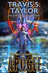 Apogee - Travis S. Taylor - 9781668073186