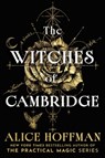 The Witches of Cambridge - Alice Hoffman - 9781668074640