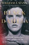 Black Dahlia - William J Mann - 9781668075920