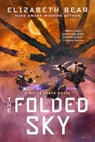 The Folded Sky - Elizabeth Bear - 9781668078112