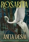 Desai, A: Rosarita - Anita Desai - 9781668082430