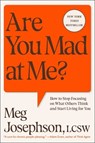 Are You Mad at Me? - Meg Josephson - 9781668082461