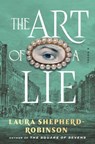 The Art of a Lie - Laura Shepherd-Robinson - 9781668083116