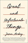 Great and Unfortunate Things - Jason Arday - 9781668085578