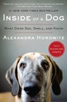 Inside of a Dog: What Dogs See, Smell, and Know - Alexandra Horowitz - 9781668087374