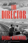 The Director - Daniel Kehlmann - 9781668087794