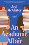 Academic Affair - Jodi McAlister - 9781668092330
