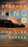 You Like It Darker - Stephen King - 9781668098479