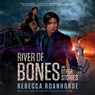 River of Bones and Other Stories -  - 9781668107379