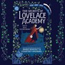 The Secrets of Lovelace Academy -  - 9781668129968