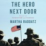 The Hero Next Door: Stories of Patriotism and Purpose -  - 9781668132135