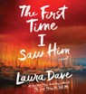 The First Time I Saw Him -  - 9781668152645