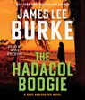 The Hadacol Boogie: A Dave Robicheaux Novel -  - 9781668154083