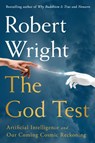 The God Test - Robert Wright - 9781668204696
