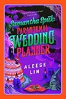 Samantha Spuk: Paranormal Wedding Planner - Aleese Lin - 9781668205198