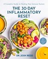 The 30-Day Inflammatory Reset - Josh Redd, NMD, MS, MAPHB - 9781668205365
