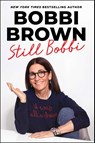 Still Bobbi - Bobbi Brown - 9781668211977