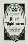 Silent Nightmares - Chuck Palahniuk ; Michael Bailey - 9781668212844