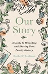 Our Story - Rachel Seidman - 9781668217801