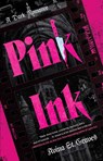 Pink Ink - Avina St. Graves - 9781668218983