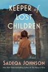 Keeper of Lost Children - Sadeqa Johnson - 9781668227428