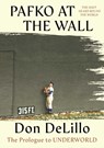 Pafko at the Wall - Don DeLillo - 9781668227756