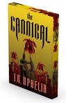 The Cannibal - I. V. Ophelia - 9781668228227