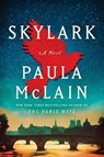 Skylark - Paula McLain - 9781668229040