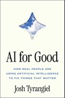 AI for Good - Josh Tyrangiel - 9781668241721