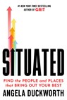 Situated - Angela Duckworth - 9781668264157
