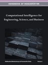 Handbook of Research on Computational Intelligence for Engineering, Science, and Business Vol 1 - Siddhartha Bhattacharyya - 9781668425756
