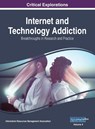 Internet and Technology Addiction - Information Reso Management Association - 9781668431177