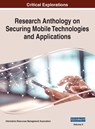 Research Anthology on Securing Mobile Technologies and Applications, VOL 2 - Information R Management Association - 9781668433386