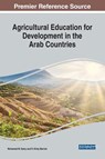Agricultural Education for Development in the Arab Countries - Mohamed M. Samy ; R. Kirby Barrick - 9781668440506