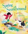 Spring Scenthound - Karen Elise Finch - 9781668955208