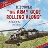 Discover the Army Goes Rolling Along: A Tribute to the U.S. Army - Jamie Quinn - 9781668974384