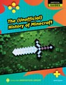 The (Unofficial) History of Minecraft - Jamie Quinn - 9781668974858