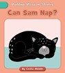 Can Sam Nap? - Cecilia Minden - 9781668979686